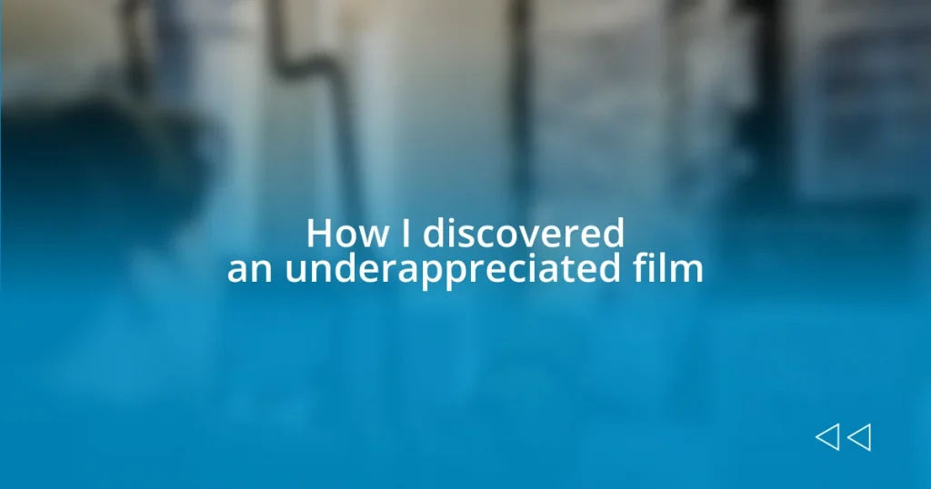 How I discovered an underappreciated film