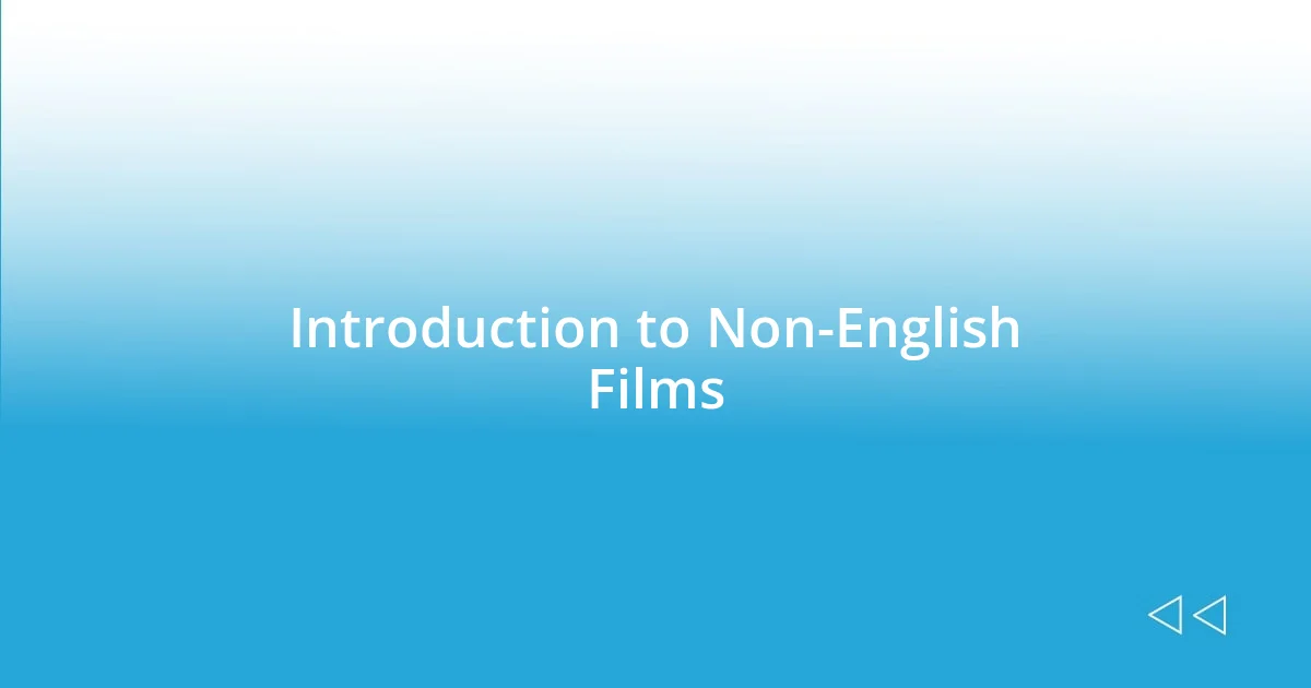 Introduction to Non-English Films