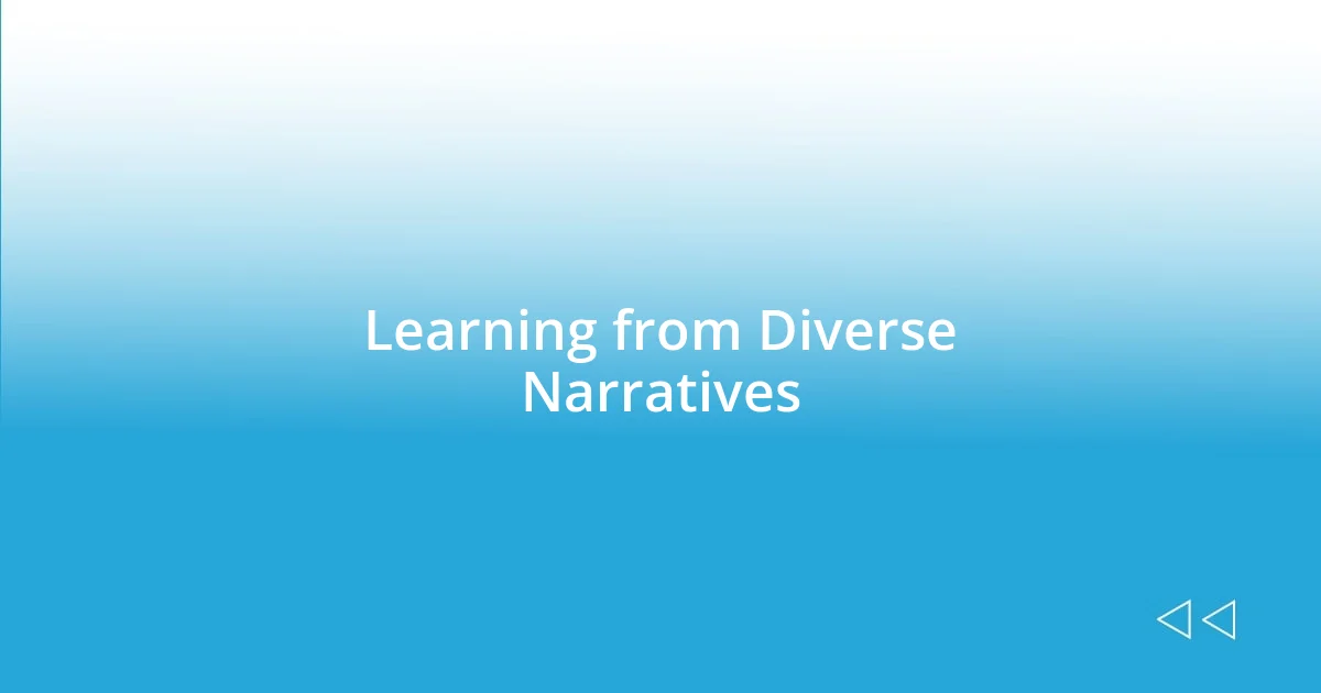 Learning from Diverse Narratives